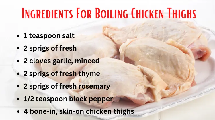  Ingredients For Boiling Chicken Thighs